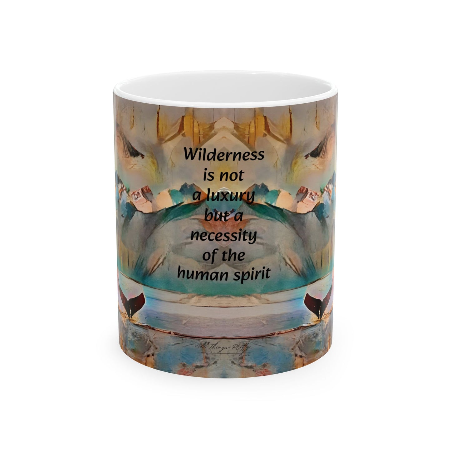 Wilderness Whale Quote Mug — "Wilderness is not a luxury but a necessity of the human spirit" Ceramic Coffee Cup (11oz/15oz) Lefty Righty